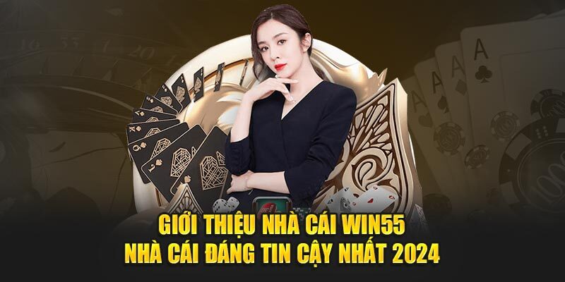 Các ưu đãi đặc biệt hiện có tại Win55