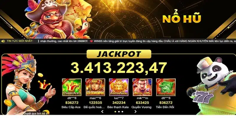 Nổ hũ win55 cực khủng thắng đậm trên tay